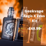 Geekvape Aegis x Zeus Kit – £49.99
