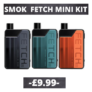 SMOK Fetch Mini Kit – £9.99