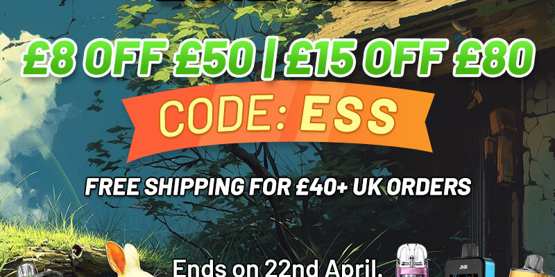 Easter Vape Sale – Huge Savings